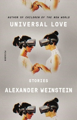 Universal Love: Stories Paperback Picador USA
