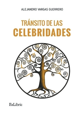 Tránsito de las celebridades by Vargas Guerrero, Alejandro