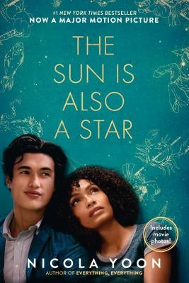 The Sun Is Also a Star Movie Tie-In Edition by Yoon, Nicola