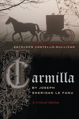 Carmilla: A Critical Edition Paperback Syracuse University Press