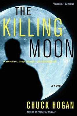 The Killing Moon by Hogan, Chuck