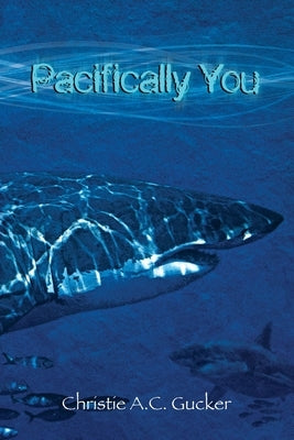 Pacifically You Paperback Lost Enchantress Books