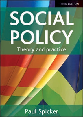 Social Policy: Theory and Practice Paperback Policy Press