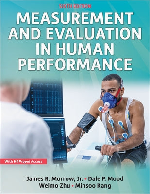 Measurement and Evaluation in Human Performance Paperback Human Kinetics Publishers