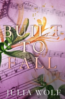 Built to Fall Special Edition Paperback Independently Published
