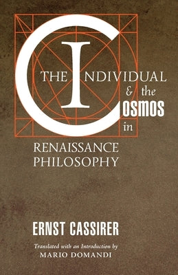 The Individual and the Cosmos in Renaissance Philosophy Paperback Angelico Press