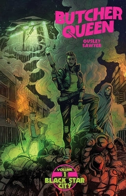 Butcher Queen, 1: Black Star City by Ousley, Jim