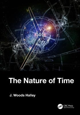 The Nature of Time Paperback CRC Press
