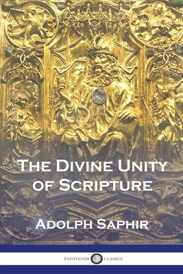 The Divine Unity of Scripture Bible Pantianos Classics