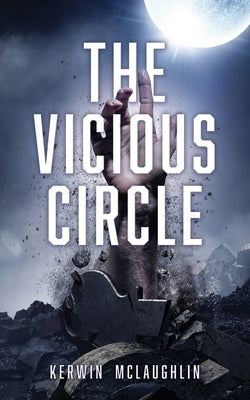 The Vicious Circle Paperback Xulon Press