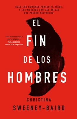 Final de Los Hombres, El by Sweeney-Baird, Christina