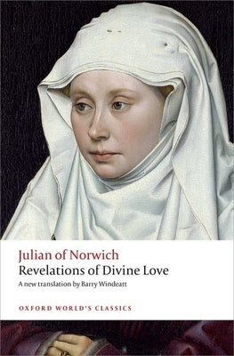 Revelations of Divine Love by Julian of Norwich