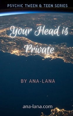 Your Head Is Private by Ana-Lana