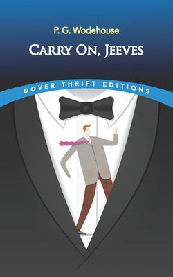 Carry On, Jeeves Dover Publications