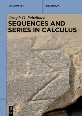 Paperback copy of "Sequences and Series in Calculus" by de Gruyter, showing the book cover with title and author details.