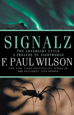 Signalz by Wilson, F. Paul