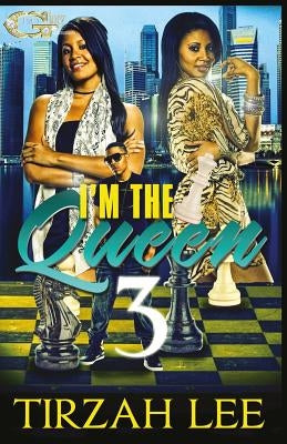 Im the Queen 3 Paperback Createspace Independent Publishing Platform