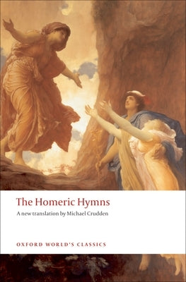 The Homeric Hymns Paperback Oxford University Press, USA