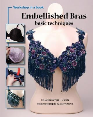 Embellished Bras: Basic Techniques by Brown, Barry