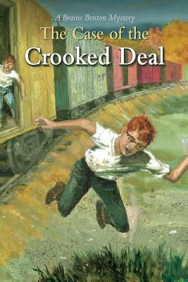 The Case of the Crooked Deal: A Brains Benton Mystery Paperback Createspace Independent Publishing Platform