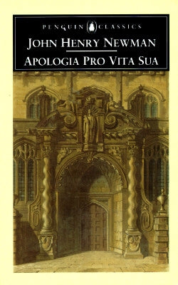 Apologia Pro Vita Sua Paperback Penguin Group