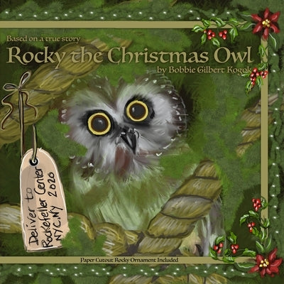 Rocky The Christmas Owl Independently Published