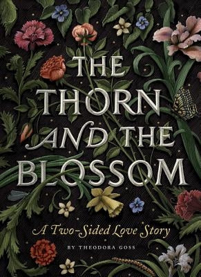 The Thorn and the Blossom: A Two-Sided Love Story by Goss, Theodora