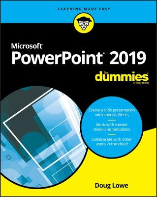 PowerPoint 2019 for Dummies by Lowe, Doug