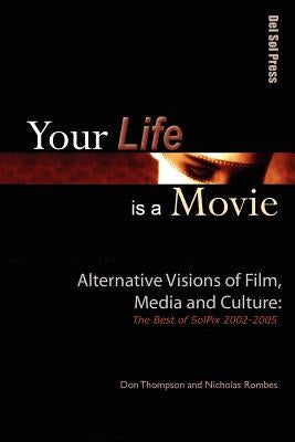 Your Life is a Movie by Thompson, Don
