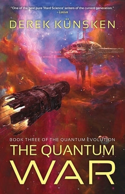 The Quantum War, 3 by Künsken, Derek