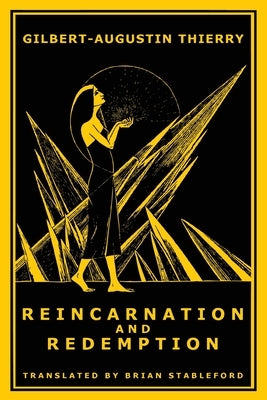 Reincarnation and Redemption by Thierry, Gilbert-Augustin