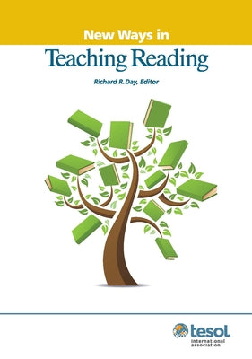 New Ways in Teaching Reading, Revised by Day, Richard R.