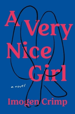 A Very Nice Girl by Crimp, Imogen