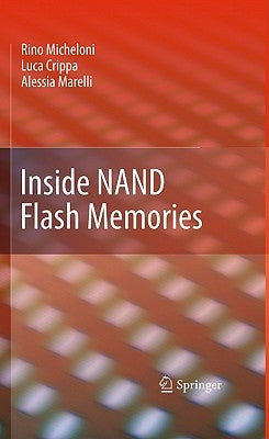 Inside Nand Flash Memories by Micheloni, Rino