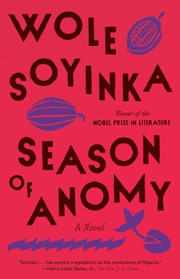 Season of Anomy by Soyinka, Wole