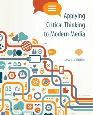 Paperback book titled "Applying Critical Thinking to Modern Media" by Oxford University Press, USA, featuring a cover with text and media icons.