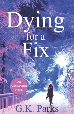 Dying for a Fix Paperback Modus Operandi