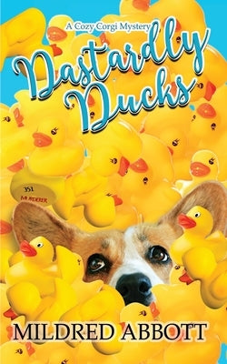 Dastardly Ducks Paperback Independently Published