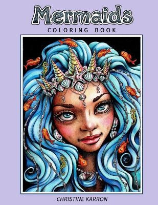 Mermaids: Coloring Book by Karron, Christine