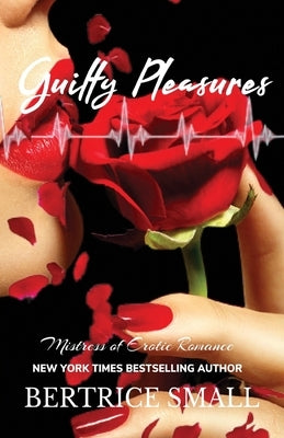 Guilty Pleasures by Small, Bertrice