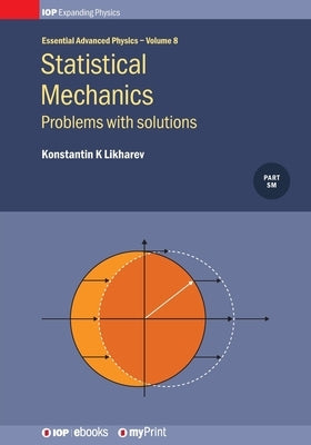 Statistical Mechanics: Problems with solutions: Problems with solutions Paperback Institute of Physics Publishing