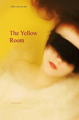 The Yellow Room: Alice Darvell's Subjection, a Tale of the Birch by Press, Locus Elm