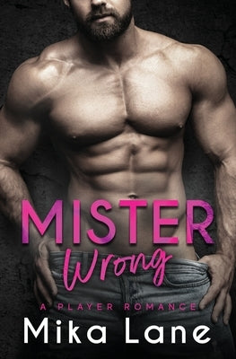 Mister Wrong Paperback Headlands Publishing