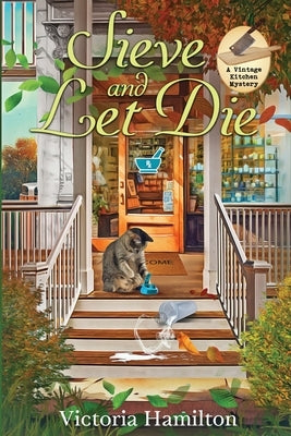 Sieve and Let Die Paperback Beyond the Page Publishing