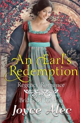An Earl's Redemption: Regency Romance Paperback Independently Published