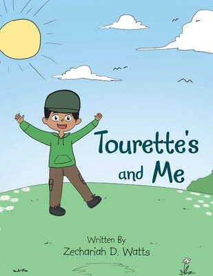 Tourette's and Me Paperback Xlibris Us