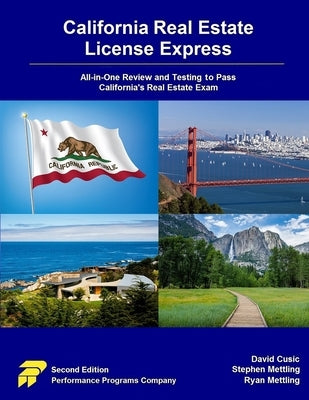 California Real Estate License Express: All-in-One Review and Testing to Pass California's Real Estate Exam by Cusic, David