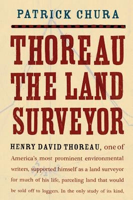 Thoreau the Land Surveyor Paperback University Press of Florida