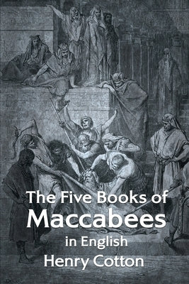 The Five Books of Maccabees in English Paperback Lushena Books
