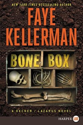 Bone Box: A Decker/Lazarus Novel by Kellerman, Faye